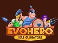 Trò chơi EvoHero: Đấu sĩ nhàn rỗi  trực tuyến