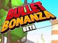 Trò chơi Bullet Bonanza trực tuyến