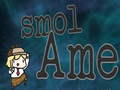 Trò chơi Smol Ame trực tuyến