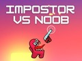 Trò chơi Impostor đối đầu với Noob trực tuyến