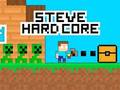 Trò chơi Steve Hard Core trực tuyến