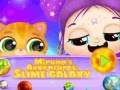 Trò chơi Cuộc phiêu lưu của Miruna: Thiên hà chất nhờn  trực tuyến