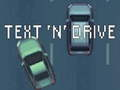Trò chơi Nhắn tin 'n' Drive  trực tuyến