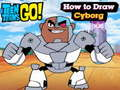 Trò chơi Teen Titans tiến lên! Cách vẽ Cyborg  trực tuyến