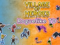 Trò chơi Làng Anh Hùng: Roguelike TD  trực tuyến