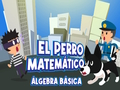 Trò chơi Đại số cơ bản El Perro Matematico  trực tuyến