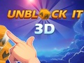 Trò chơi Bỏ chặn nó 3D  trực tuyến