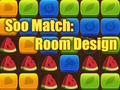 Trò chơi Soo Match: Thiết kế phòng  trực tuyến