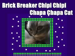 Trò chơi Máy cắt gạch Chipi Chipi Chapa Chapa Cat  trực tuyến