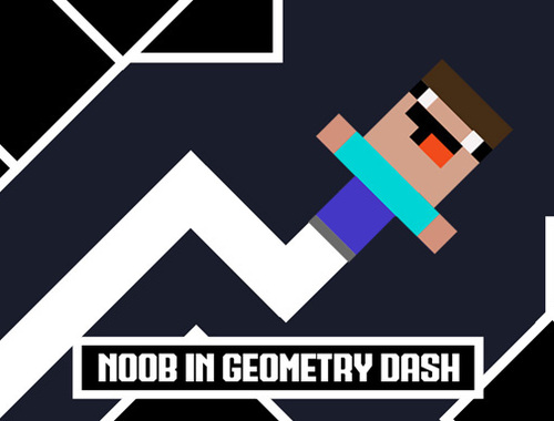 Trò chơi Noob trong Dash hình học  trực tuyến