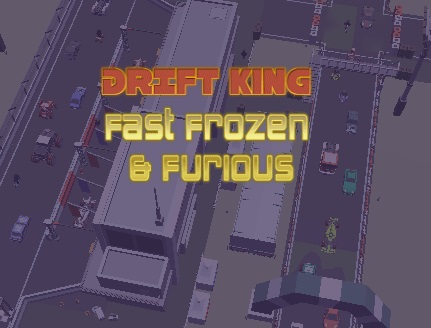 Trò chơi Drift King Fast Frozen & Furious trực tuyến
