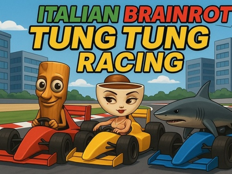 Trò chơi Ý BRAINROT TUNG RACING trực tuyến
