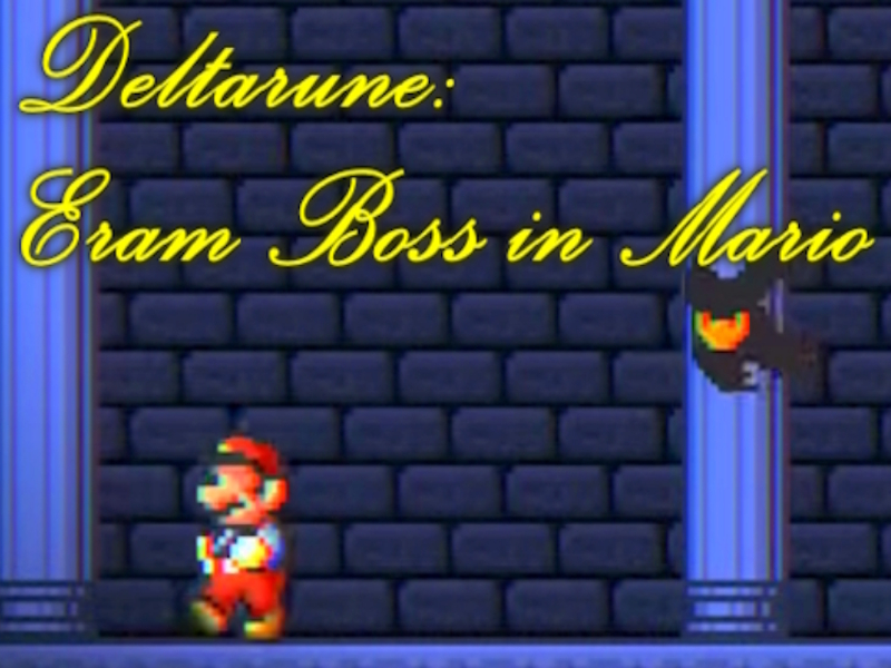 Trò chơi Deltarune: Eram Boss ở Mario trực tuyến